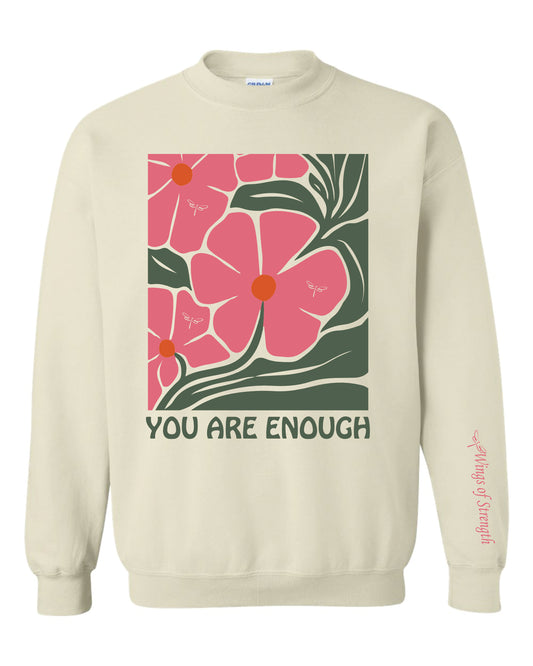 Floral You Are Enough