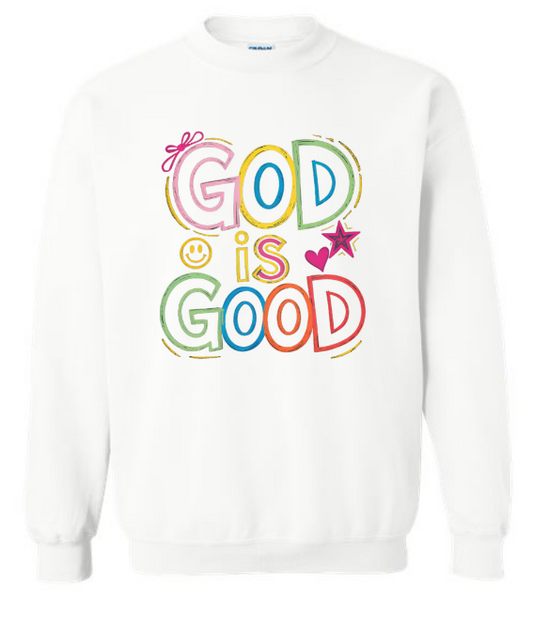 GOD IS GOOD