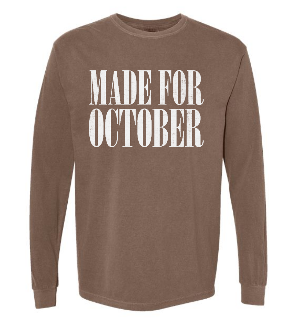 Made for October